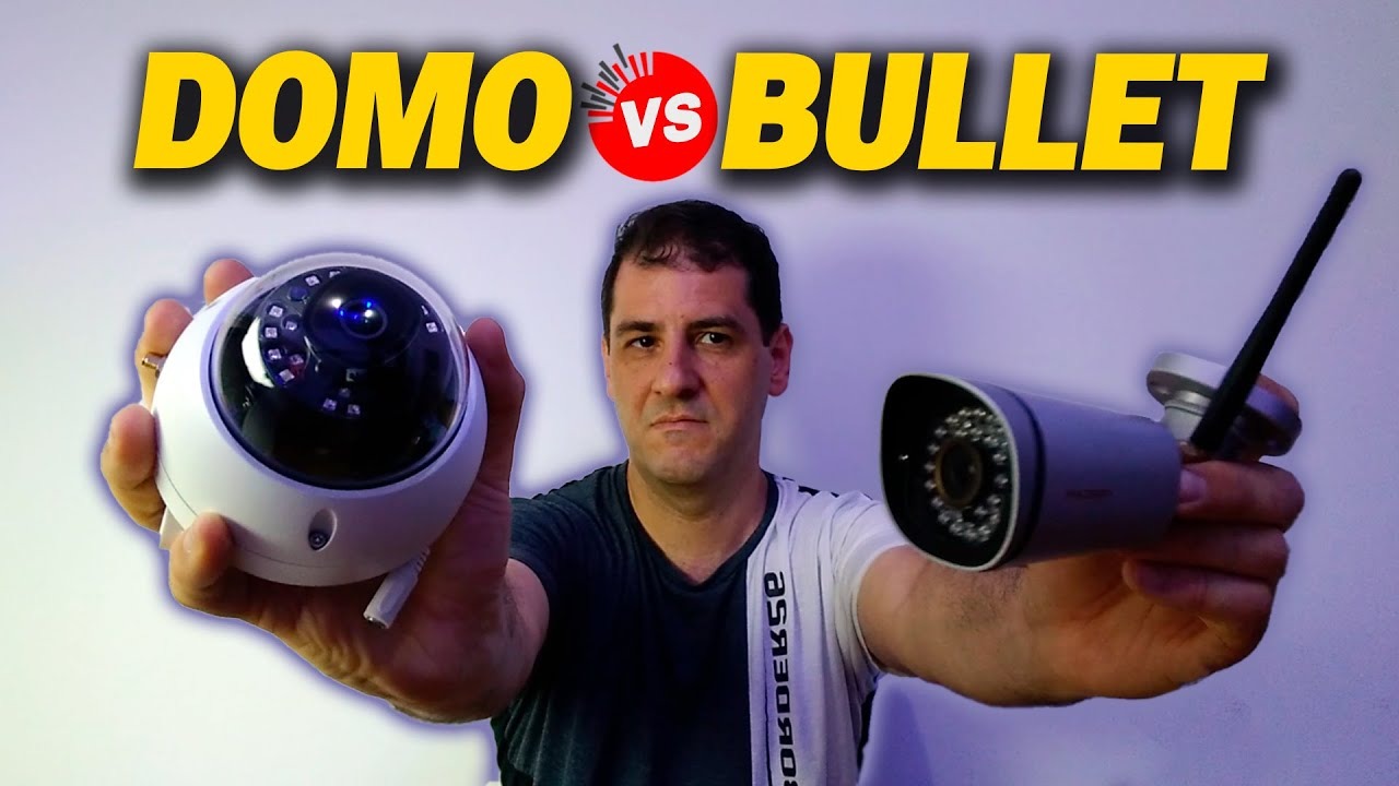 Cámara de vigilancia Domo VS Bullet